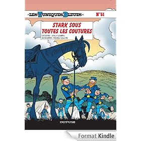 Les Tuniques Bleues - tome 51 - Stark sous toutes les coutures