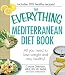 The Everything Mediterranean Diet Book