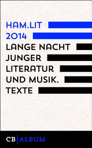 Ham.Lit 2014: Lange Nacht junger Literatur und Musik. Texte (German Edition)