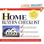 Home Buyer's Checklist: Everything You Need to Know--but Forget to Ask--Before You Buy a Home