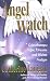 Angel Watch - Goosebumps, Signs, Dreams and Other Divine Nudges