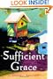 Sufficient Grace: A Novel