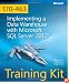 Training Kit (Exam 70-463): Implementing a Data Warehouse with Microsoft SQL Server 2012