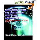 Click here to buy Extraterrestrials-U.S. Government Treaty and Agreements: Alien Technology, Abductions And... by  Maximillien De Lafayette.