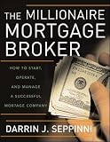 The Millionaire Mortgage Broker