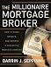 The Millionaire Mortgage Broker