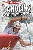 Canoeing & other water sports