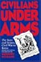 Civilians under Arms: The Stars and Stripes, Civil War to Korea
