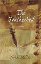The Featherbed: A Novel