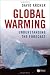 Global Warming: Understanding the Forecast