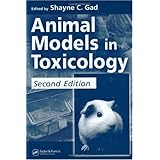 Animal Models in Toxicology, Second Edition
