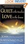 Guilt is the Teacher, Love is the Lesson