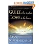 Guilt is the Teacher, Love is the Lesson