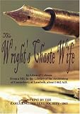 The Wright's chaste wife : a facsimile of a print by the Early English Text Society, 1865