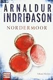 Nordermoor: Island Krimi - Arnaldur Indri&eth;ason