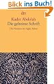 Die geheime Schrift: Die Notizen des Agha Akbar