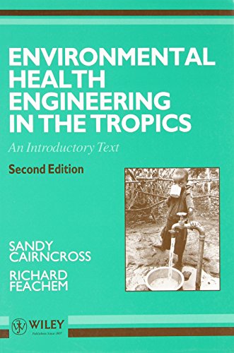 Environmental Health Engineering in the Tropics: An Introductory Text