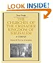 The Churches of the Crusader Kingdom of Jerusalem: Volume 3, The City of Jerusalem: A Corpus