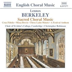 Berkeley: Sacred Choral Music