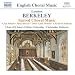 Berkeley: Sacred Choral Music; Crux Fidelis; Missa Brevis; Three Latin Motets; Festival Anthem