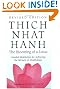 The Blooming of a Lotus: Revised Edition of the Classic Guided Meditation for Achieving the Miracle of Mindfulness