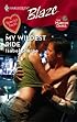 My Wildest Ride (Harlequin Blaze)