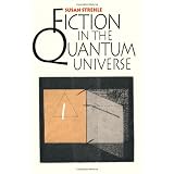 Fiction in the Quantum Universe