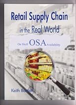 On Shelf Availability OSA (Retail Supply Chain in the Real World) On Shelf Availability OSA (Retail Supply Chain in the Real World)