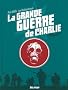 La grande guerre de Charlie, Tome 1 : 2 juin 1916 - 1e ao�t 1916