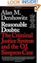 Reasonable Doubts: The Criminal Justice System and the O.J. Simpson Case