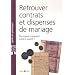 Retrouver des contrats et dispenses de mariage