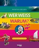 Wer weiss warum ?: Das gro�e Buch des Wissens. Mit Prof. Hein Stein - 