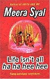 Life Isn't All Ha Ha Hee Hee