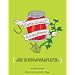 Homesweet Homegrown: How to Grow, Make and Store Food, No Matter Where You Live (DIY)
