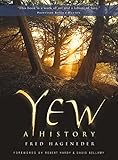 Yew : a history