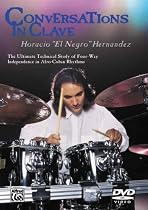 Conversations in Clave: The Ultimate Technical Study of Four-Way Independence in Afro-Cuban Rhythms