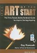 The Art of the Start: The Time-Tested, Battle-Hardened Guide for Anyone Starting Anything