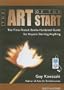 The Art of the Start: The Time-Tested, Battle-Hardened Guide for Anyone Starting Anything