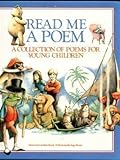 Read me a poem : a collection of poems for young children