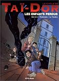 Revue Vents d'Ouest  / Le cycle de Taï-Dor. 6, Les enfants perdus
