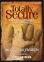 Totally Secure: Finding Peace and Protection in the Arms of God