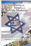 La Civilizacion de Israel En La Vida Moderna