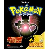TheArtofPokemon,TheFirstMovie:MewtwoStrikesBack!