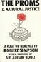 The Proms and Natural Justice