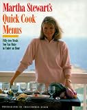 Martha Stewarts Quick Cook Menus