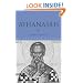 Athanasius (The Early Church Fathers)