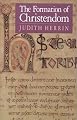 The Formation of Christendom (Princeton Paperbacks)