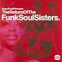 The Return of the Funksoulsisters [VINYL]