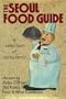 The Seoul Food Guide: A Selection of Restaurants