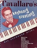 Carmen Cavallaros Keyboard Creations: All Recorded Hits